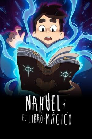Nahuel e o Livro Mágico (2020)