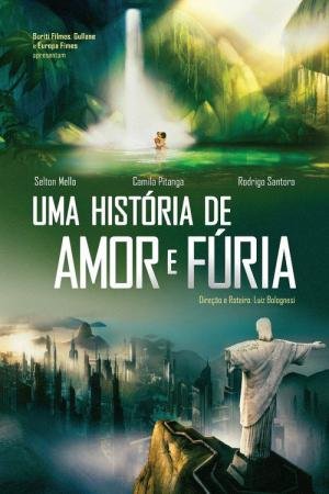 Uma História de Amor e Fúria (2013)