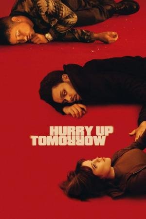 Hurry Up Tomorrow: Além dos Holofotes (2025)