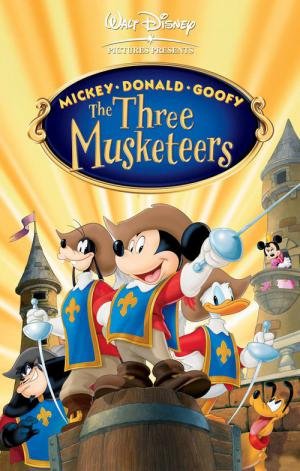 Mickey, Donald e Pateta: Os Três Mosqueteiros (2004)