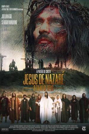 Jesus de Nazaré - O Filho de Deus (2019)