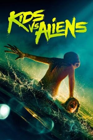 Kids vs. Aliens (2022)