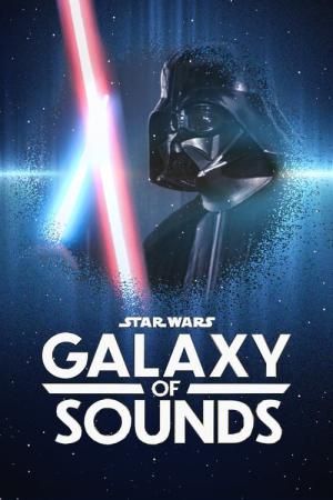 Star Wars: Galáxia de Sons (2021)