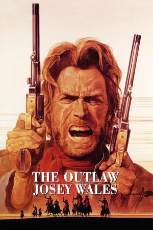 Josey Wales: O Fora da Lei (1976)