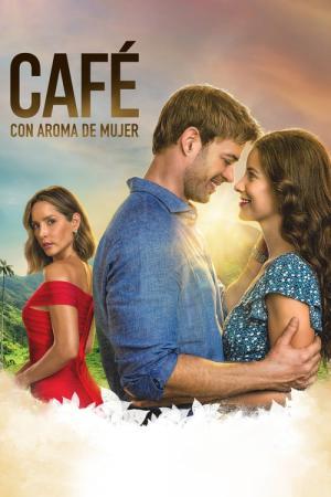 Café com Aroma de Mulher (2021)