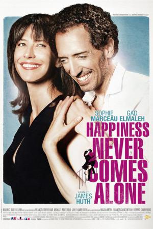A Felicidade Nunca Vem Só (2012)