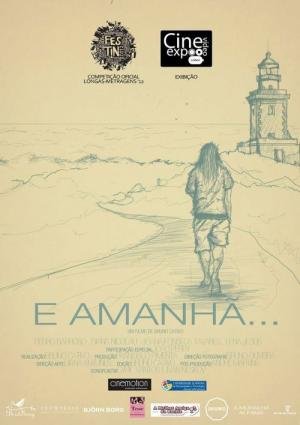 E Amanhã... (2011)