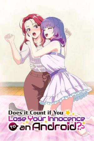 Does It Count If You Lose Your Virginity to an Android? (2026)