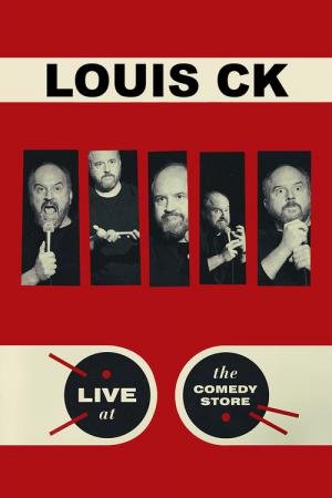 Louis C.K.: Live at The Comedy Store (2015)