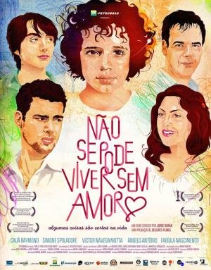 Não Se Pode Viver Sem Amor (2010)