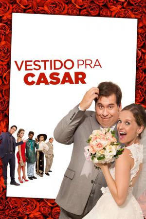 Vestido Pra Casar (2014)