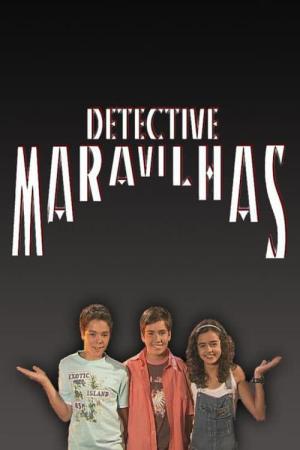 Detective Maravilhas (2007)