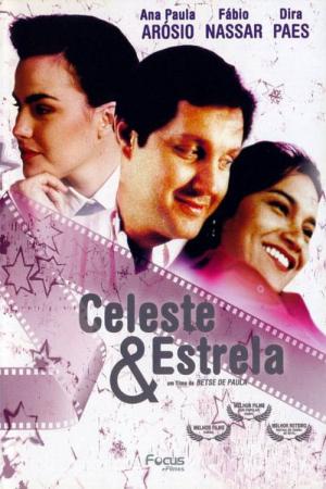 Celeste e Estrela (2005)