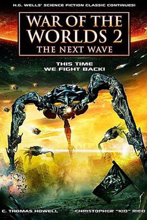 Guerra dos Mundos 2: A próxima onda (2008)