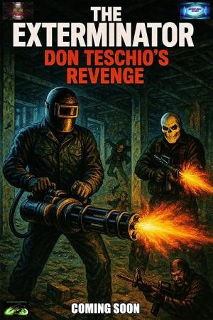 The Exterminator: Don Teschio's Revenge (2023)