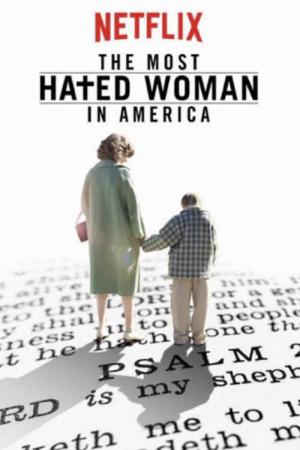 A Mulher Mais Odiada dos Estados Unidos (2017)