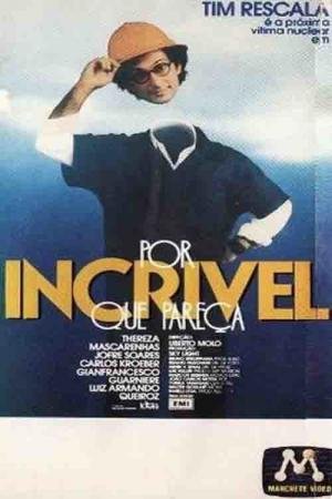 Por Incrível que Pareça (1986)