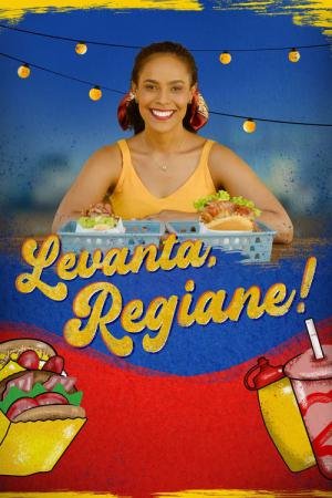 Levanta, Regiane! (2025)