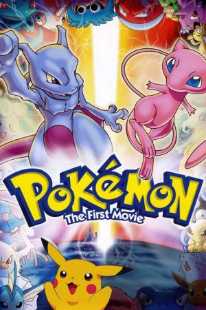 Pokémon, o Filme: Mewtwo Contra-Ataca (1998)