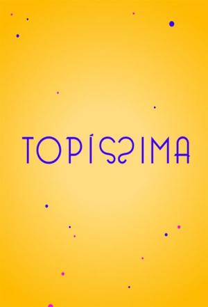 Topíssima (2019)