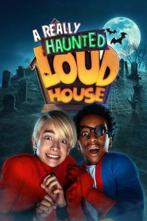 The Loud House: Uma Verdadeira Família Assombrada (2023)