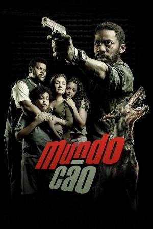 Mundo Cão (2016)
