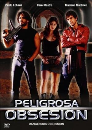 Perigosa Obsessão (2004)