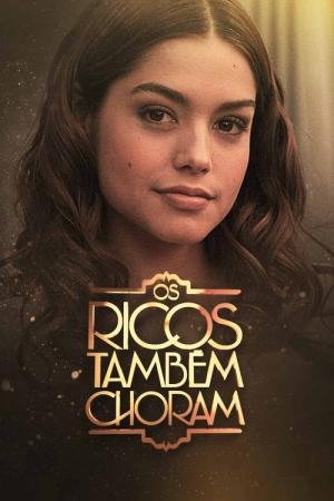 Os Ricos Também Choram (2005)