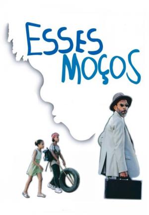 Esses Moços (2004)