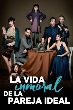 A Vida Imoral de Um Casal Ideal (2016)