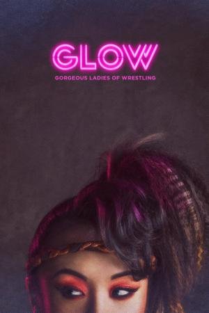 GLOW (2017)