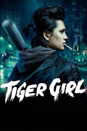 Tiger Girl - A Rebelde (2017)