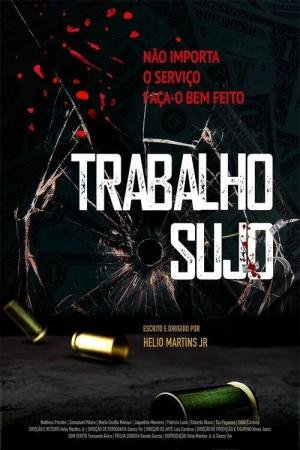 Trabalho Sujo (2018)