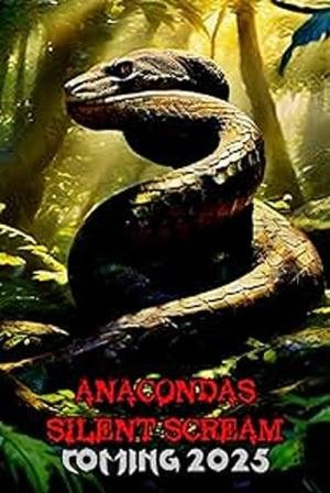 Anacondas: Gritos Silenciosos (2025)