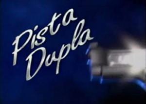 Pista Dupla (1996)