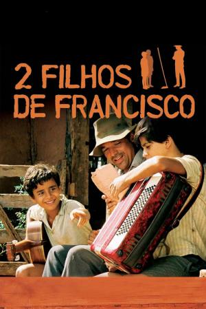 2 Filhos de Francisco: A História de Zezé di Camargo & Luciano (2005)