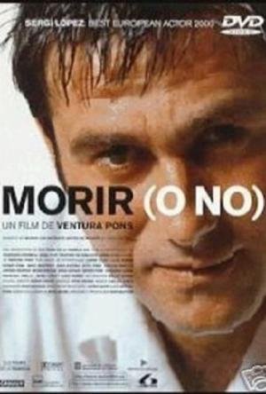 Morrer (Ou Não) (2000)