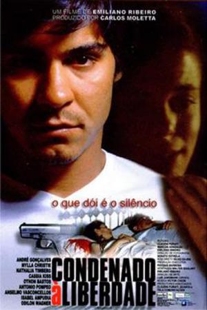 Condenado à Liberdade (2001)
