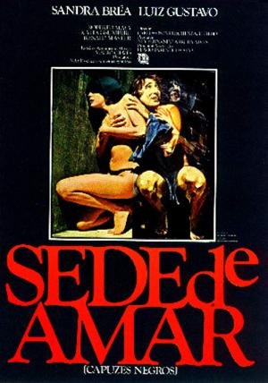 Sede de Amar (Capuzes Negros) (1979)