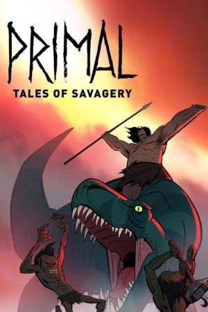 Primal - Tales of Savagery (2019)