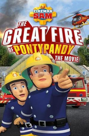 Bombeiro Sam - O Grande Incêndio de Pontypandy (2009)