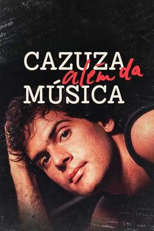 Cazuza Além da Música (2025)