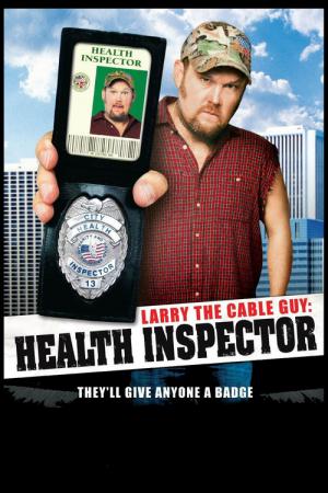 Larry o Cara da Tv a Cabo: Inspetor de Saúde (2006)