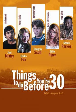 Coisas a Fazer Antes dos 30 (2005)