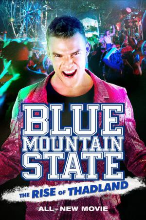 Blue Mountain State: A Ascensão da Thadlândia (2016)