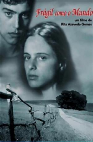 Frágil Como o Mundo (2001)