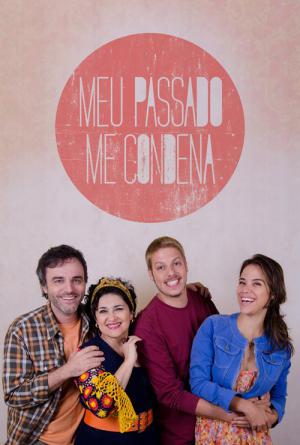 Meu Passado me Condena (2012)