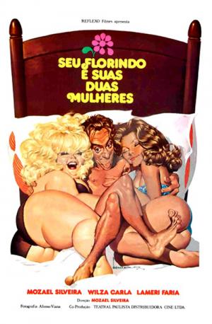 Seu Florindo e Suas Duas Mulheres (1978)