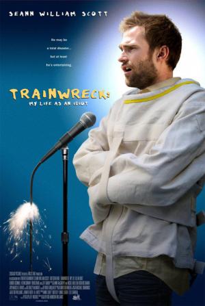 Trainwreck: My Life as an Idiot (2007)