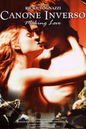 Canone inverso: Да правиш любов (2000)